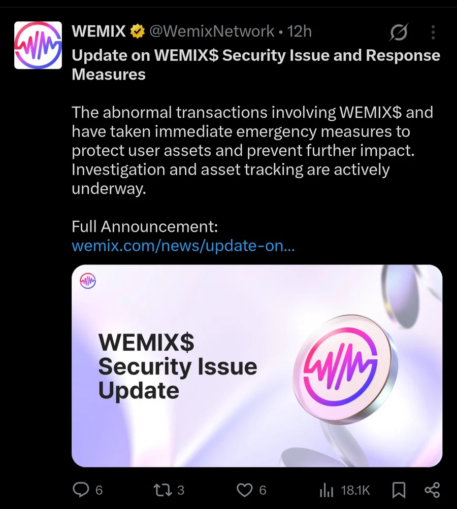WEMIX confirms the incident on X: “Update on WEMIX$ Security Issue and Response Measures. The abnormal transactions involving WEMIX$ and have taken immediate emergency measures to protect user assets and prevent further impact. Investigation and asset tracking are actively underway.”