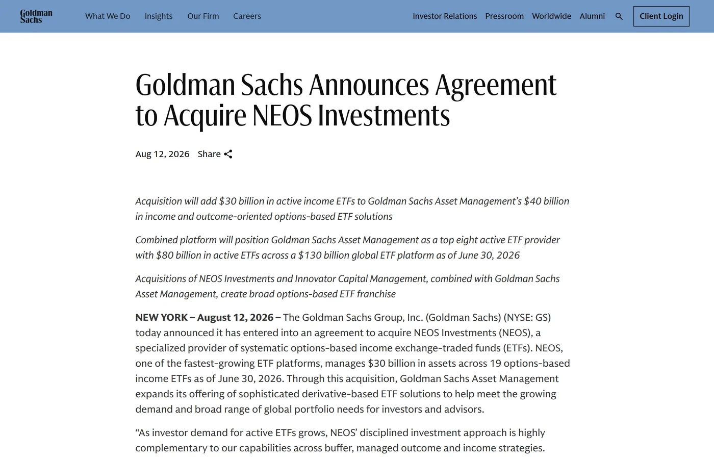 Screenshot of the Goldman Sachs press release headlined Goldman Sachs Announces Agreement to Acquire NEOS Investments, dated 12 August 2026, stating the consideration of up to 2.25 billion dollars and NEOS assets of 30 billion dollars across 19 ETFs