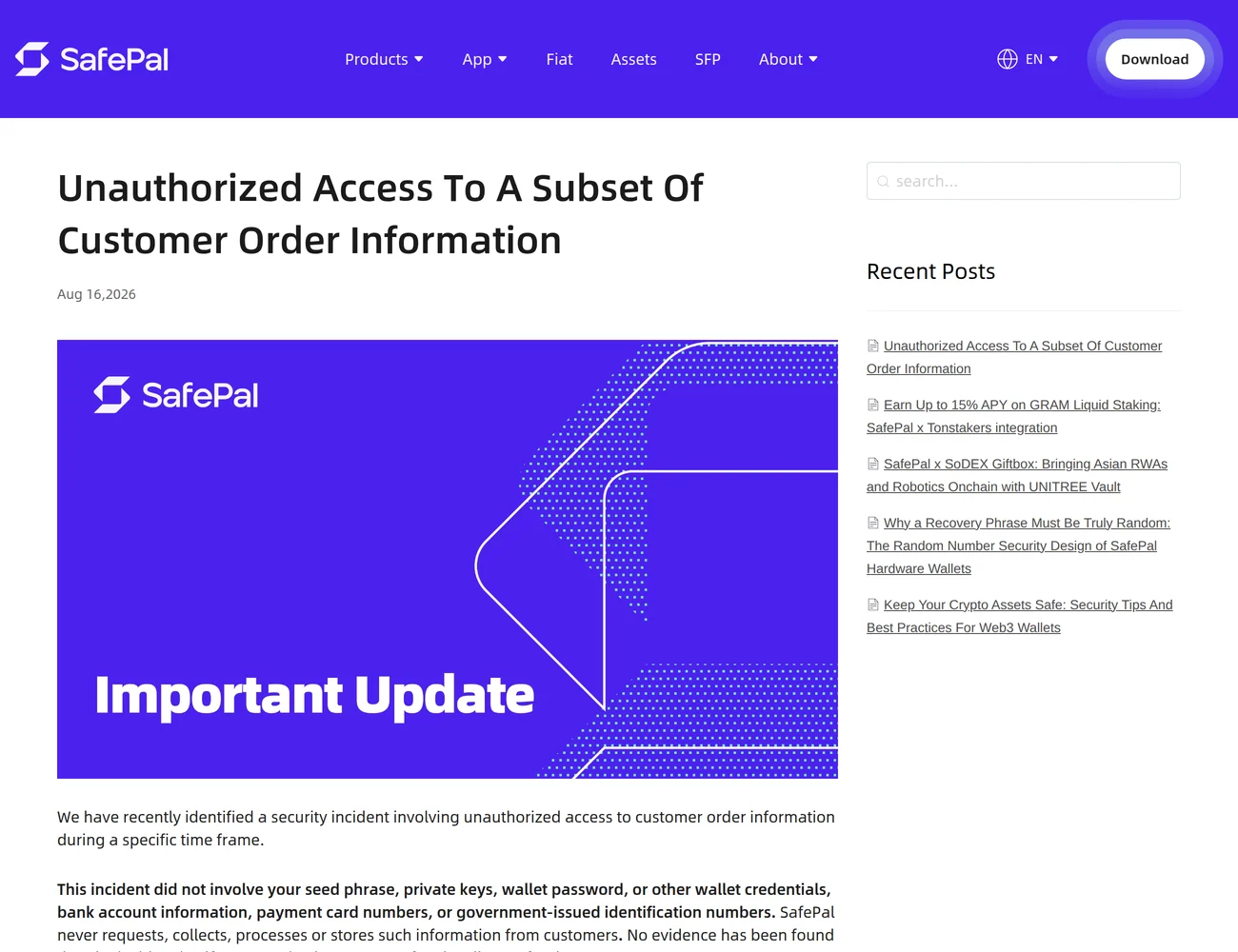 Screenshot of SafePal's security notice headed Unauthorized Access To A Subset Of Customer Order Information, dated 16 August 2026, stating that the incident did not involve seed phrases, private keys or wallet credentials
