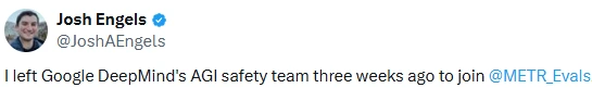 Opening line of Josh Engels's original X statement announcing his move from DeepMind to METR.