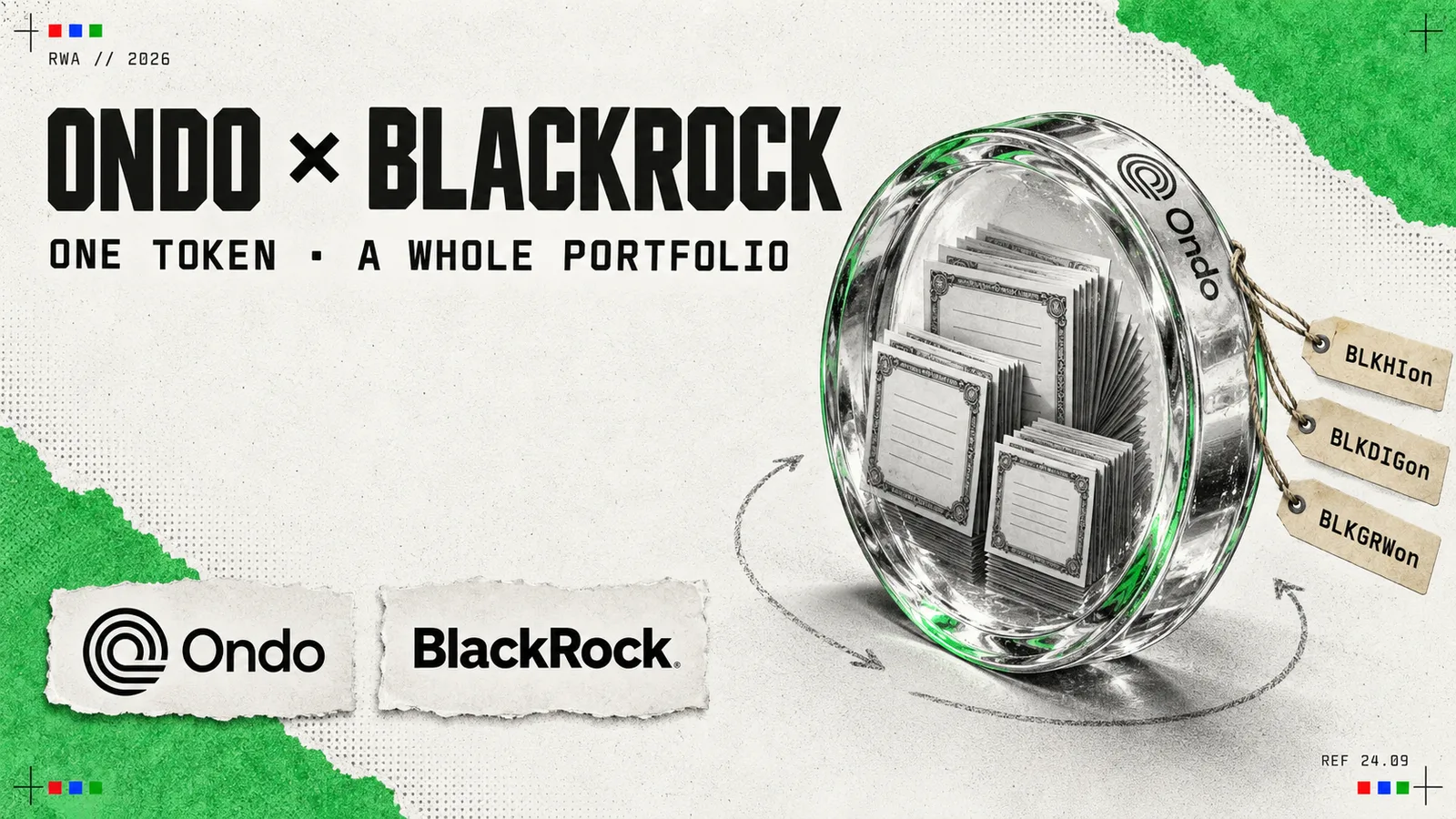 Editorial collage of a clear glass token holding stacks of share certificates, tagged BLKHIon, BLKDIGon and BLKGRWon, with the Ondo and BlackRock logos, headed Ondo x BlackRock: one token, a whole portfolio