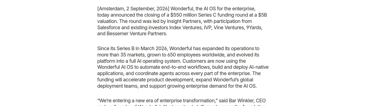 Wonderful's own blog post of 2 September 2026, stating the closing of a $550 million Series C funding round at a $5B valuation, led by Insight Partners with participation from Salesforce and existing investors Index Ventures, IVP, Vine Ventures, 9Yards and Bessemer Venture Partners.
