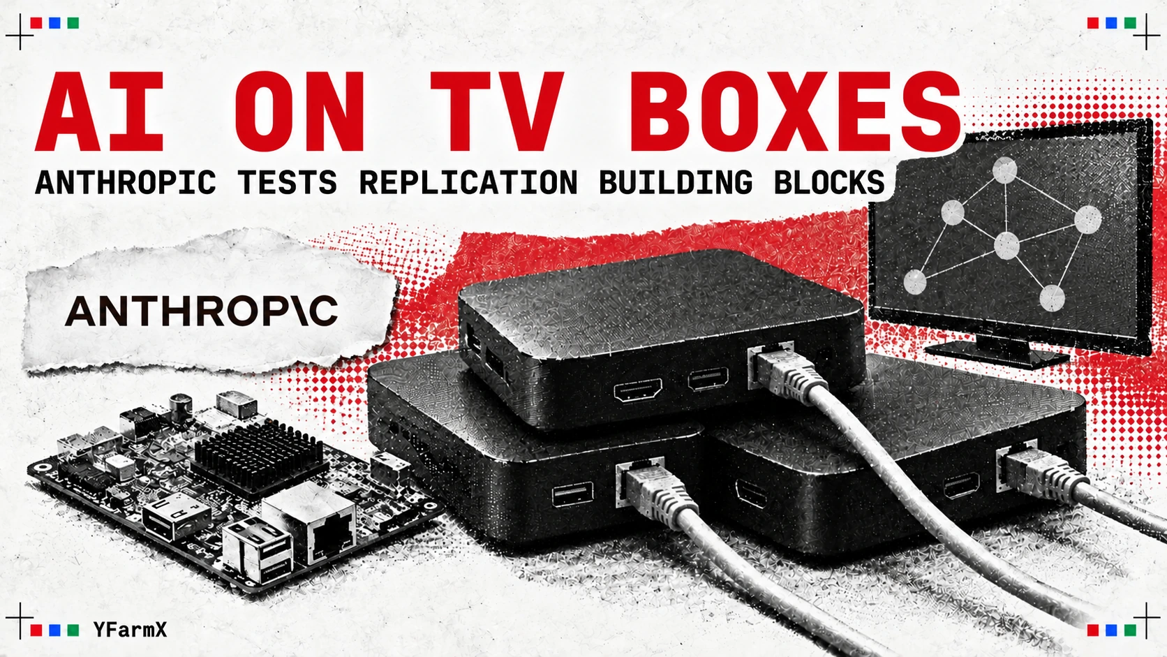 Editorial collage of connected Android TV boxes beside the Anthropic wordmark.
