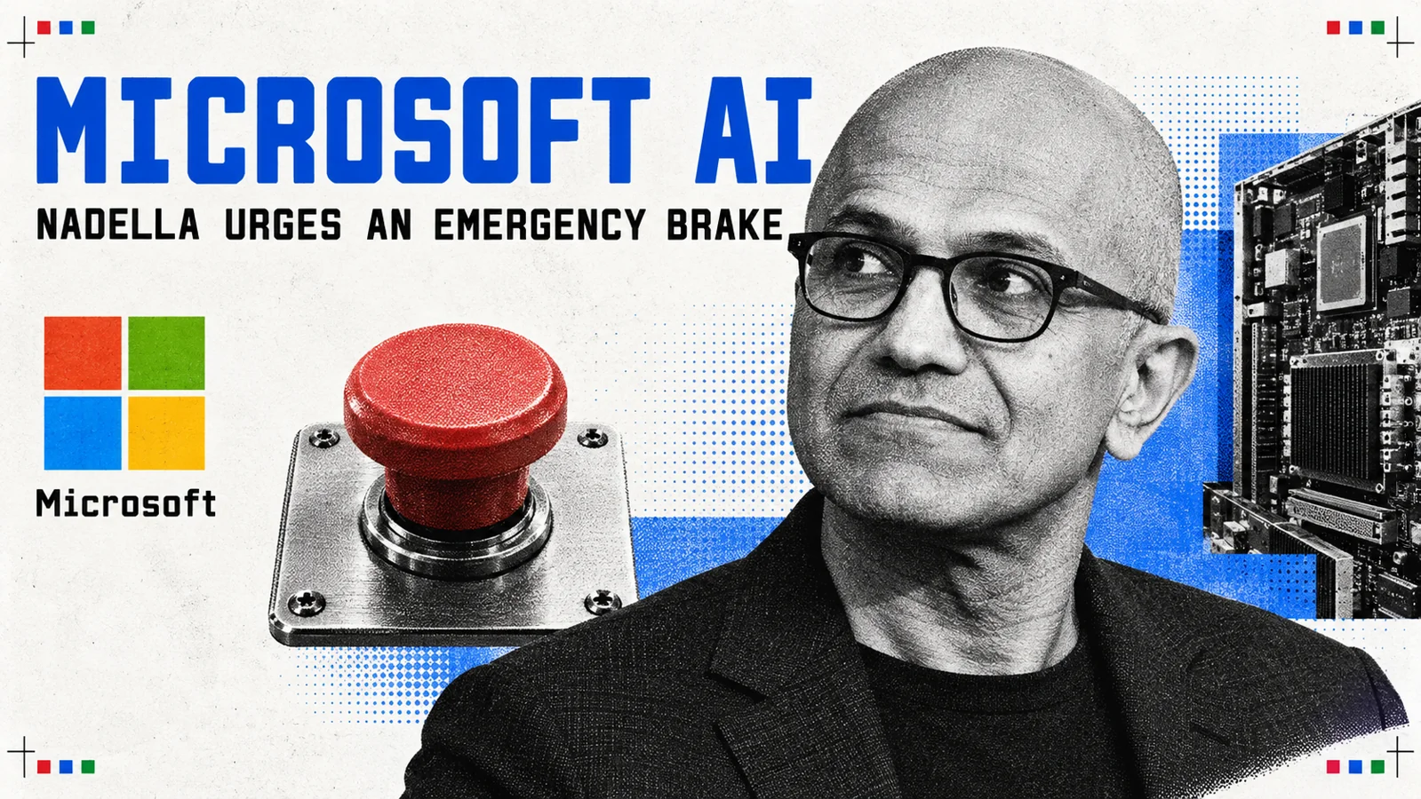 Editorial collage of Satya Nadella, Microsoft's logo and a physical emergency stop button.