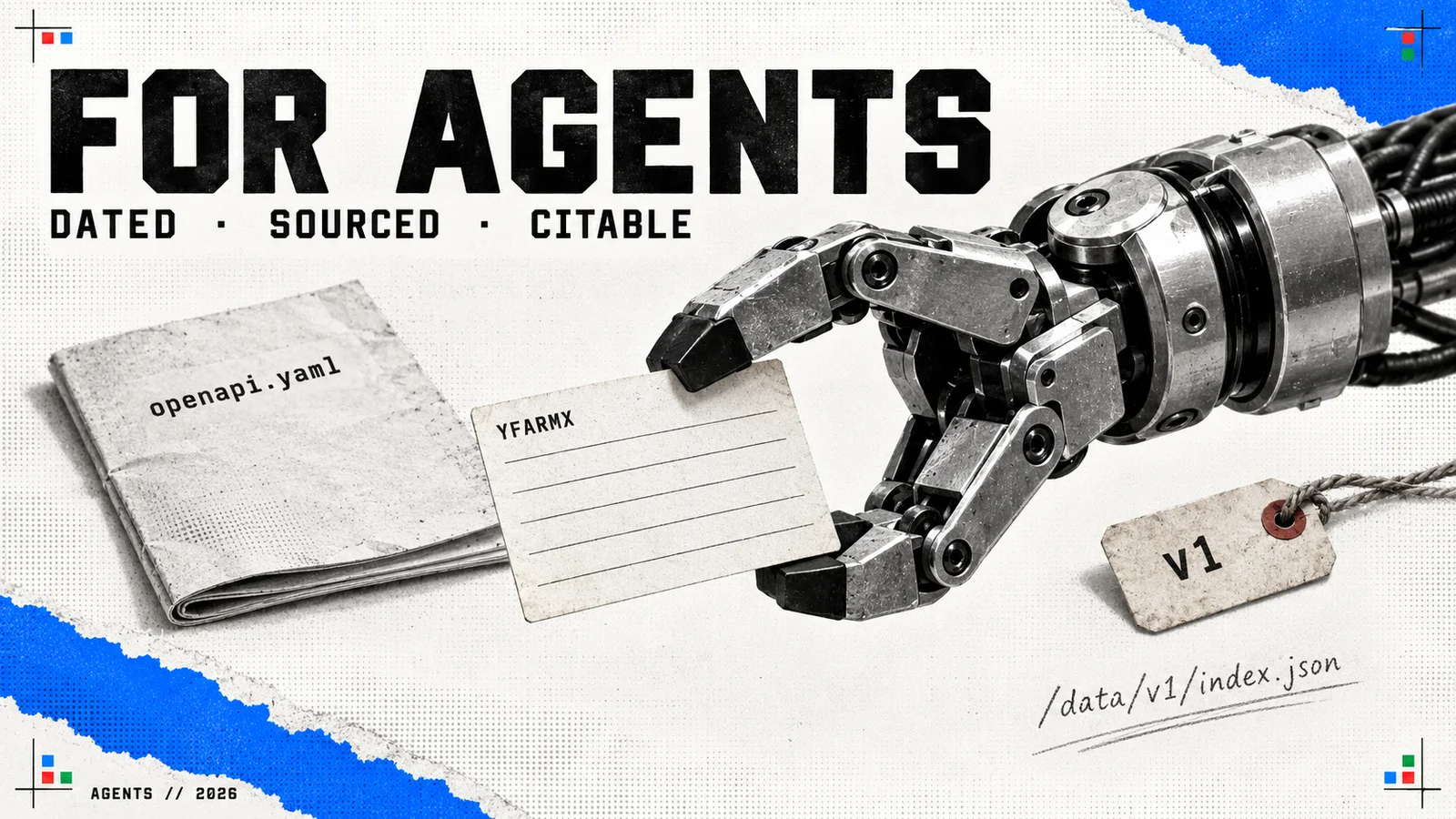A robotic hand holds a YFarmX record card beside a folded openapi.yaml document and a v1 tag, under the headline For agents: dated, sourced, citable.