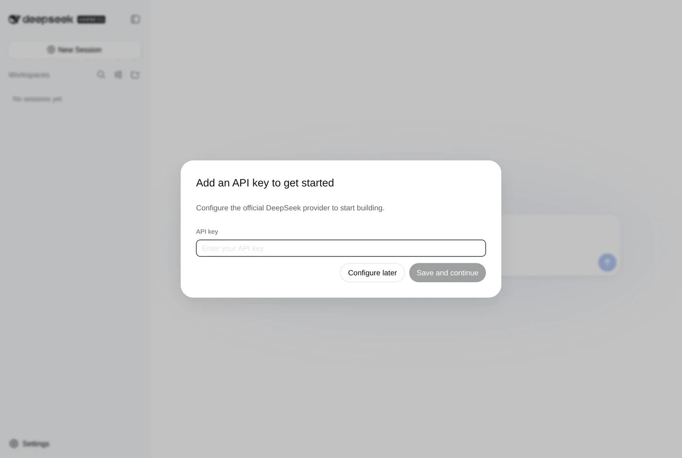 Screenshot of the DeepSeek Harness setup dialogue headed Add an API key to get started, reading Configure the official DeepSeek provider to start building, with an API key field and buttons for Configure later and Save and continue