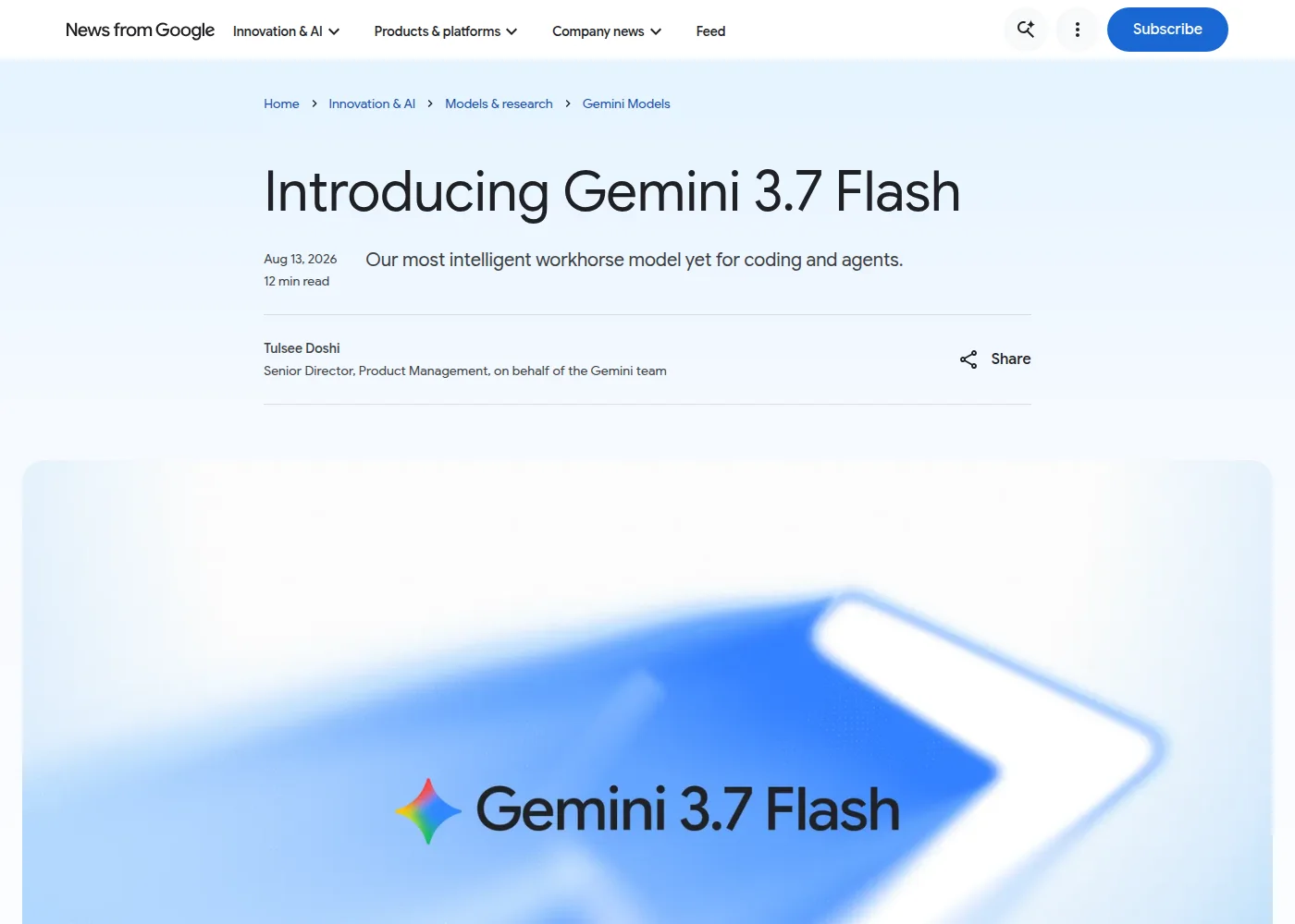 Screenshot of Google's announcement headed Introducing Gemini 3.7 Flash, subtitled Our most intelligent workhorse model yet for coding and agents, bylined Tulsee Doshi, dated 13 August 2026