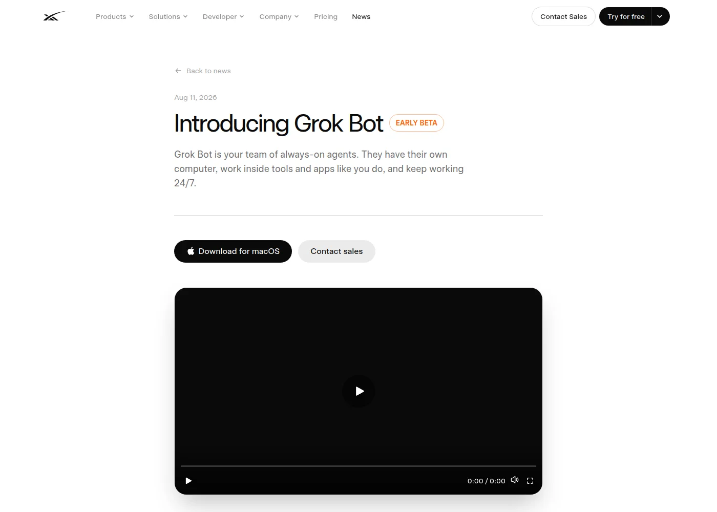 Screenshot of xAI's announcement page headed Introducing Grok Bot with an early beta badge, dated Aug 11 2026, and the line Grok Bot is your team of always-on agents, they have their own computer, work inside tools and apps like you do, and keep working 24/7