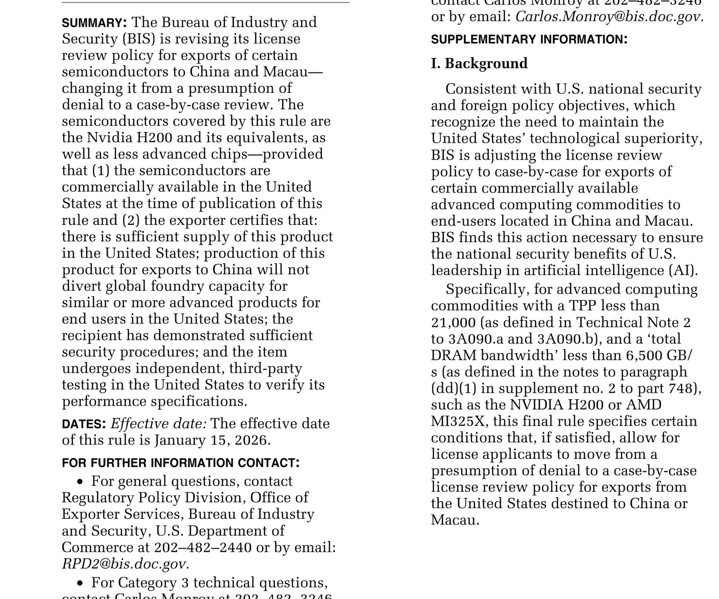 The summary of the Federal Register rule at 91 FR 1685, stating that BIS is revising its licence review policy for exports of certain semiconductors to China and Macau, changing it from a presumption of denial to a case-by-case review, naming the Nvidia H200 and its equivalents, and setting the conditions on US supply, foundry capacity, security procedures and third-party testing